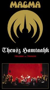VHS -MAGMA - Trilogie Theusz Hamtaahk