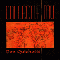 Collectif MU - DON QUICHOTTE