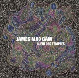 JAMES MAC GAW : LA FIN DES TEMPLES 